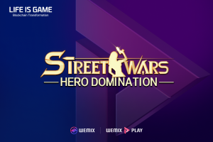 Wemade announces Strategy SLG Street Wars: Hero Domination WEMIX PLAY Onboarding Deal