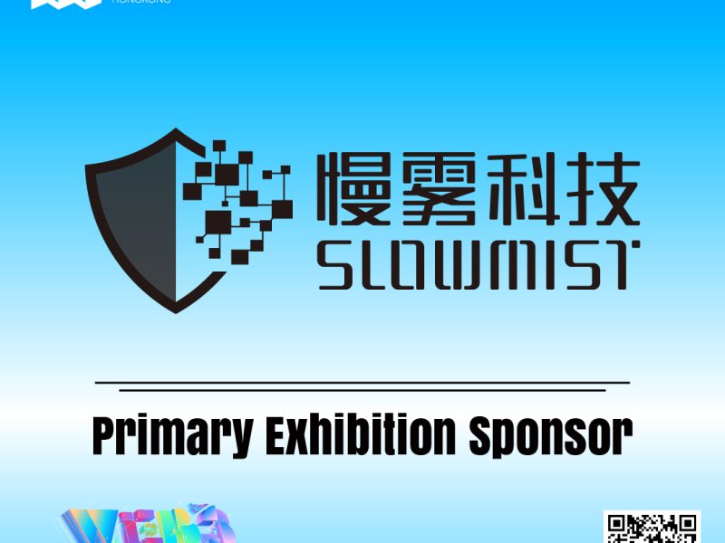 SlowMist Announced as Primary Exhibition Sponsor for Hong Kong Web3 Festival 2026