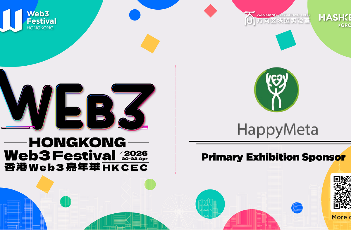 Happymeta Announced as Primary Exhibition Sponsor for Hong Kong Web3 Festival 2026